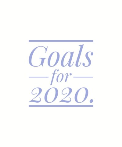 Goals for 2020.