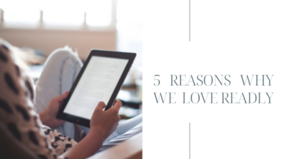 5 Reasons Why We Love Readly